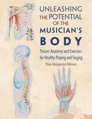 Unleashing the Potential of the Musician's Body book cover